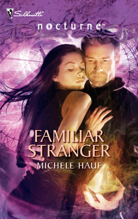 Title details for Familiar Stranger by Michele Hauf - Wait list